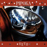 Pipoka - Veto